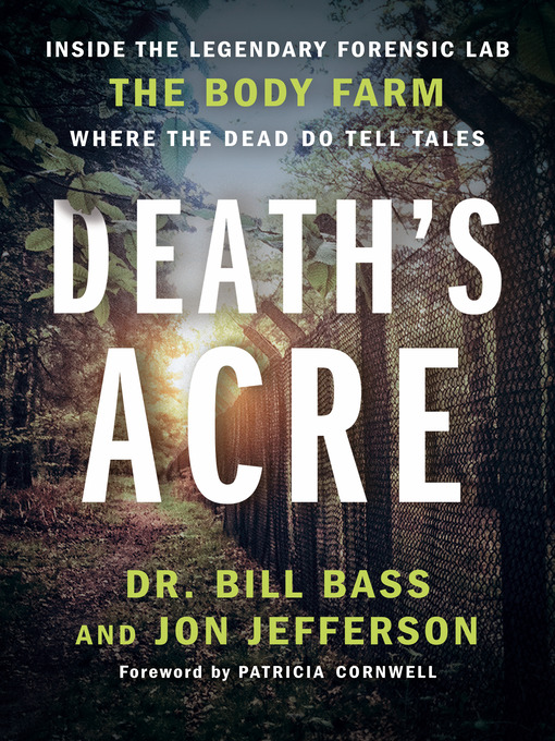 Title details for Death's Acre by Dr. Bill Bass - Available